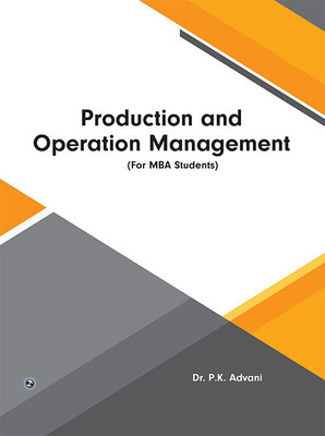 Production and Operation Management(Paperback, Dr. P.K. Advani)