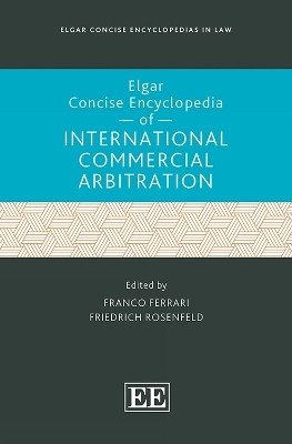 Elgar Concise Encyclopedia of International Commercial Arbitration(English, Hardcover, unknown)