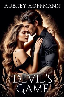 Devil's Game(English, Paperback, Hoffmann Aubrey)