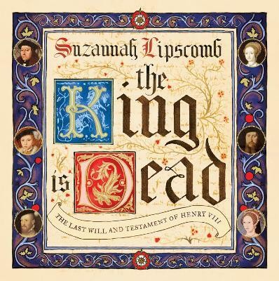 The King is Dead(English, Hardcover, Lipscomb Suzannah)