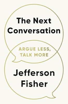 The Next Conversation(Paperback, Jefferson Fisher)