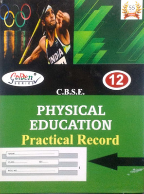 Golden Series Class 12 Physical Education Practical Record Based On CBSE Syllabus(Paperback, Ashoka Publishing House)
