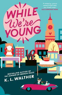 While We're Young(English, Paperback, Walther K.L)