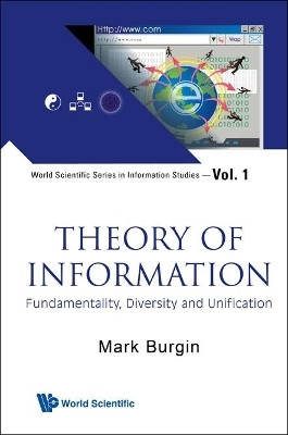 Theory Of Information: Fundamentality, Diversity And Unification(English, Hardcover, Burgin Mark)