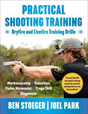 Practical Shooting Training(English, Paperback, Stoeger Ben)