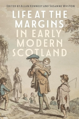 Life at the Margins in Early Modern Scotland(English, Hardcover, unknown)