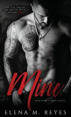 Mine(English, Hardcover, Reyes Elena M)