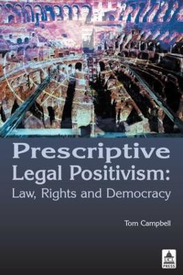 Prescriptive Legal Positivism(English, Hardcover, Campbell Tom)