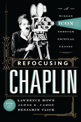 Refocusing Chaplin(English, Electronic book text, unknown)