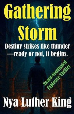 Gathering Storm(English, Paperback, King Nya Luther)