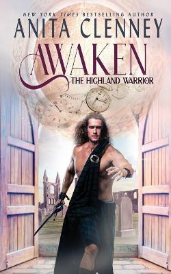 Awaken the Highland Warrior(English, Paperback, Clenney Anita)