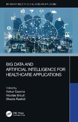 Big Data and Artificial Intelligence for Healthcare Applications(English, Hardcover, unknown)
