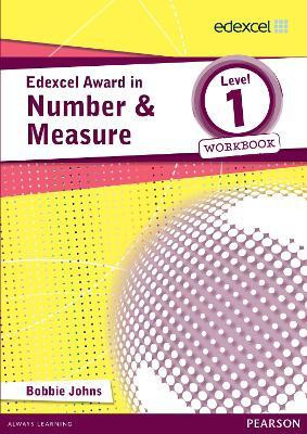 Edexcel Award in Number and Measure Level 1 Workbook(English, Paperback, Johns Bobbie)