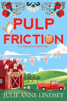 Pulp Friction(English, Paperback, Lindsey Julie Anne)