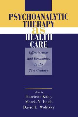 Psychoanalytic Therapy as Health Care(English, Paperback, unknown)