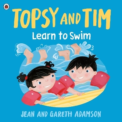 Topsy and Tim: Learn to Swim(English, Paperback, Adamson Jean)