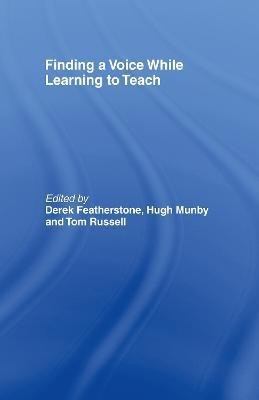 Finding a Voice While Learning to Teach(English, Hardcover, unknown)