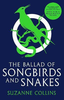 The Ballad of Songbirds and Snakes (A Hunger Games Novel)(English, Paperback, Collins Suzanne)