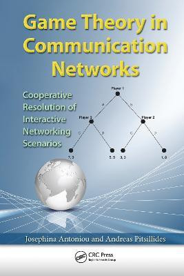 Game Theory in Communication Networks(English, Hardcover, Antoniou Josephina)