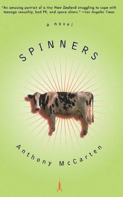 Spinners(English, Paperback, McCarten Anthony)