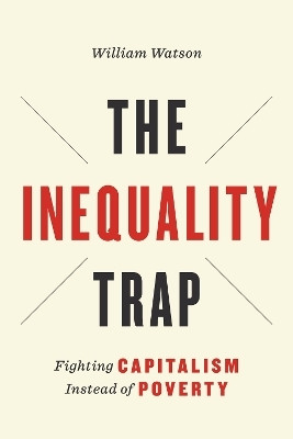 The Inequality Trap(English, Electronic book text, Watson William)