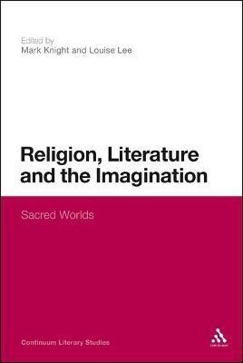 Religion, Literature and the Imagination(English, Electronic book text, unknown)