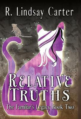 Relative Truths(English, Hardcover, Carter R Lindsay)