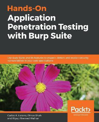 Hands-On Application Penetration Testing with Burp Suite(English, Paperback, Lozano Carlos A.)