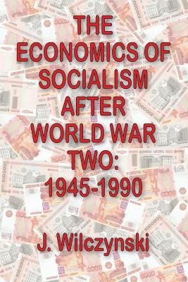 The Economics of Socialism After World War Two(English, Paperback, Bennett John W.)