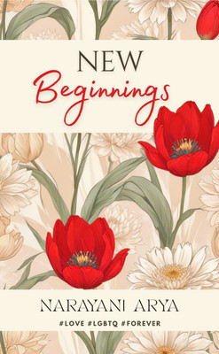 New Beginnings(Paperback, Narayani Arya)