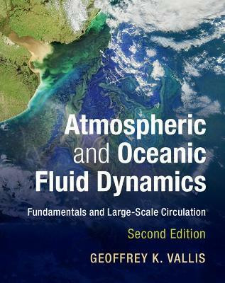 Atmospheric and Oceanic Fluid Dynamics(English, Hardcover, Vallis Geoffrey K.)