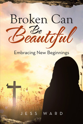 Broken Can Be Beautiful(English, Paperback, Ward Jess)