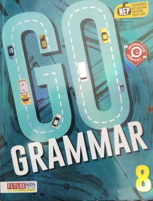 Go Grammar Class 8(Paperback, Amita Vidyarthi, Shradha Anand)