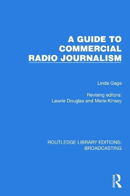 A Guide to Commercial Radio Journalism(English, Hardcover, Gage Linda)