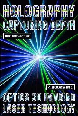 Holography(English, Paperback, Botwright Rob)