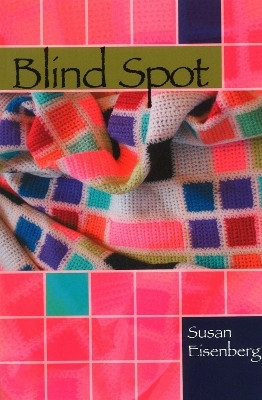 Blind Spot(English, Paperback, Eisenberg Susan)