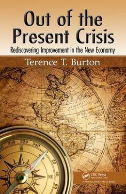 Out of the Present Crisis(English, Electronic book text, Burton Terence T.)