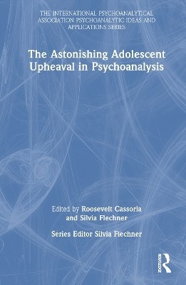 The Astonishing Adolescent Upheaval in Psychoanalysis(English, Hardcover, unknown)