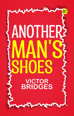 Another Man's Shoes(Paperback, Victor Bridges)