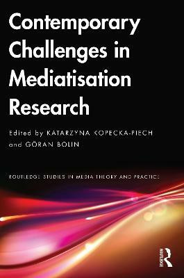 Contemporary Challenges in Mediatisation Research(English, Paperback, unknown)