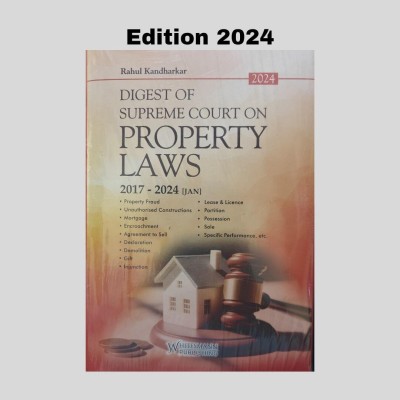 Digest of Supreme Court on Property Laws (2017-2024) by Rahul Kandharkar- Whitesmann(Hardcover, Rahul Kandharkar)