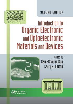 Introduction to Organic Electronic and Optoelectronic Materials and Devices(English, Paperback, unknown)