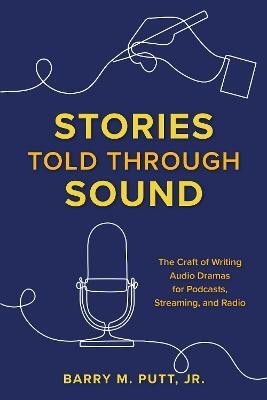 Stories Told through Sound(English, Paperback, Putt Barry M. Jr.)