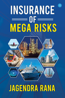 Insurance of Mega Risks(Paperback, Jagendra Rana)