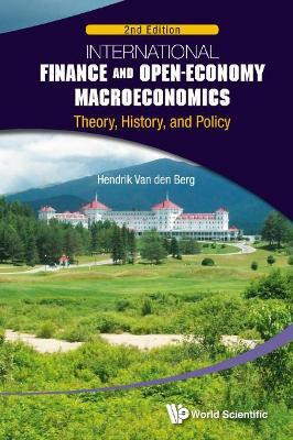 International Finance And Open-economy Macroeconomics: Theory, History, And Policy (2nd Edition)(English, Paperback, Van Den Berg Hendrik)