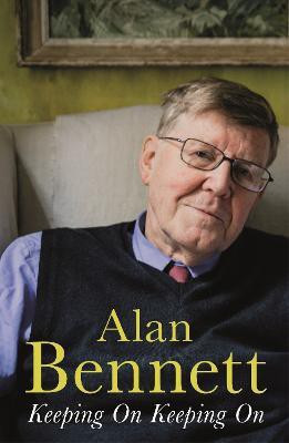 Keeping On Keeping On(English, Electronic book text, Bennett Alan)