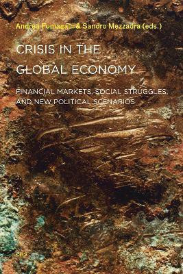 Crisis in the Global Economy(English, Paperback, unknown)