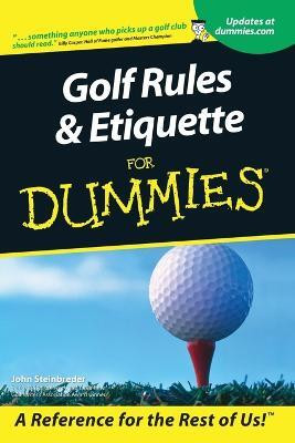 Golf Rules and Etiquette For Dummies(English, Paperback, Steinbreder John)