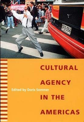 Cultural Agency in the Americas(English, Hardcover, unknown)