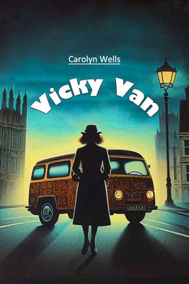 Vicky Van (Edition2024)(English, Paperback, Wells Carolyn)